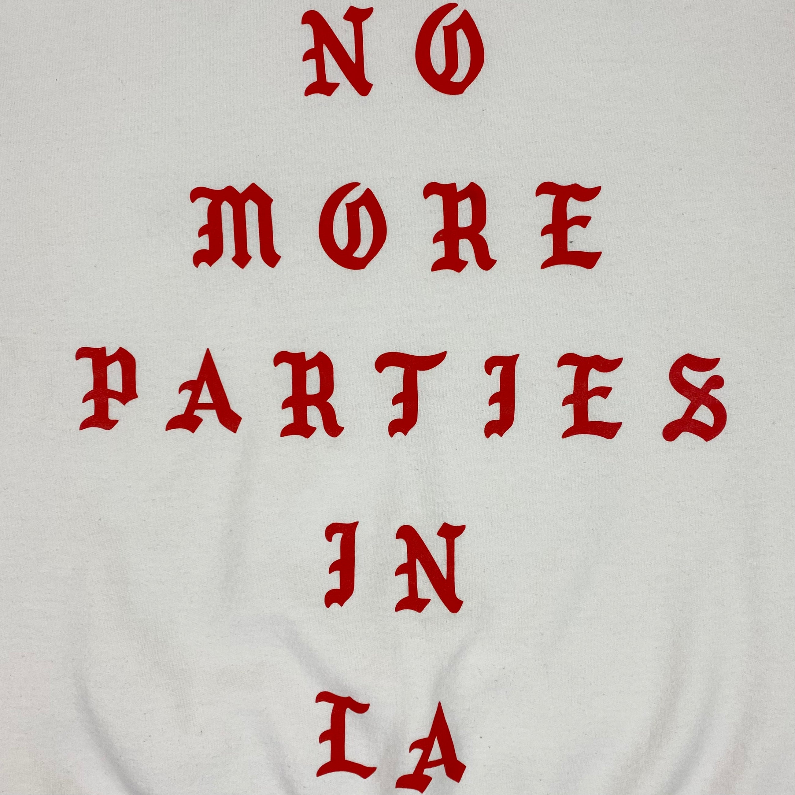 TLOP 2016 Los Angeles ‘No More Parties’ Crewneck