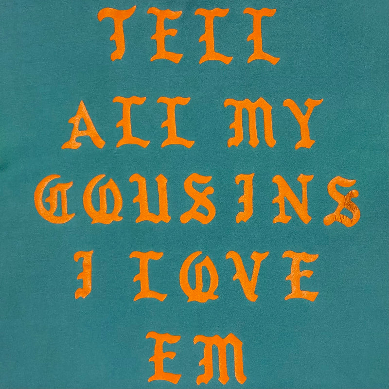 TLOP 2016 Los Angeles 'Tell All My Cousins' Tee In Teal