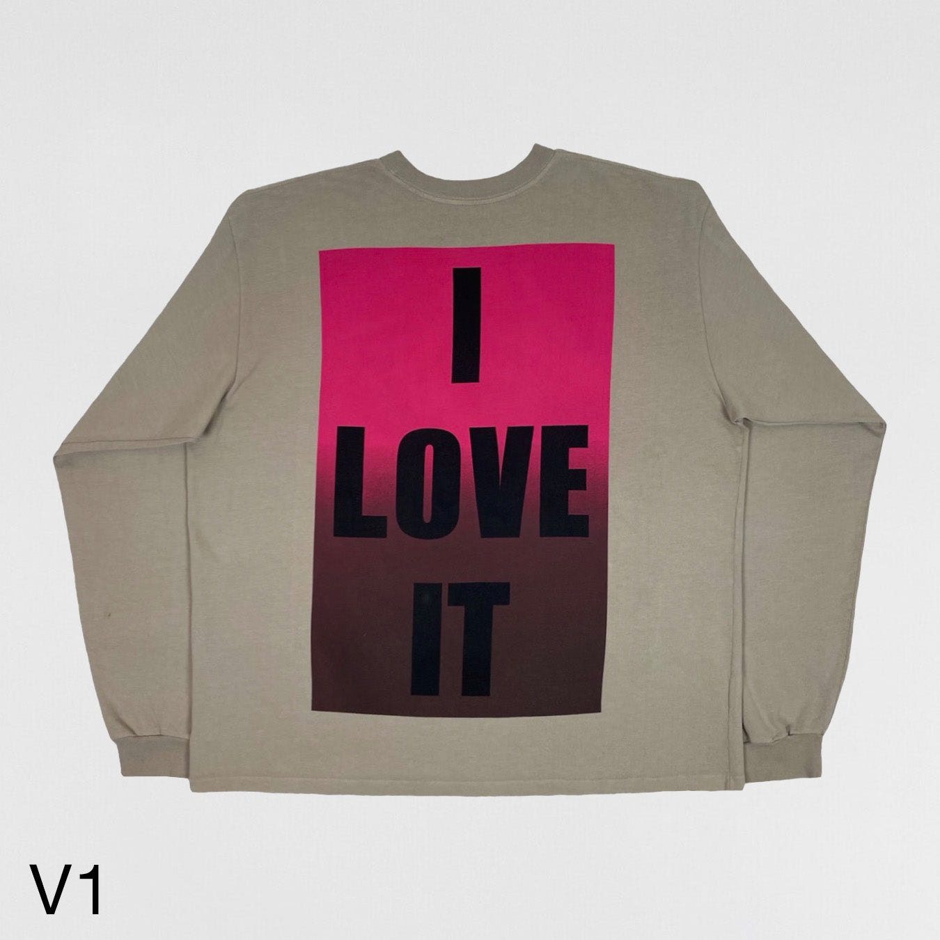 YZY 2018 Unreleased I Love It Sample Long Sleeve